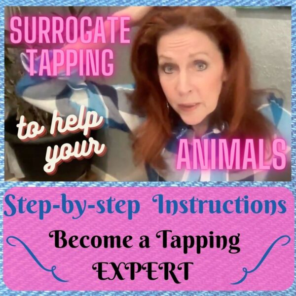 Libby's class: Surrogate Tapping To Help Your Animals